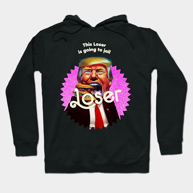 donald trump loser Hoodie by TeeLabs